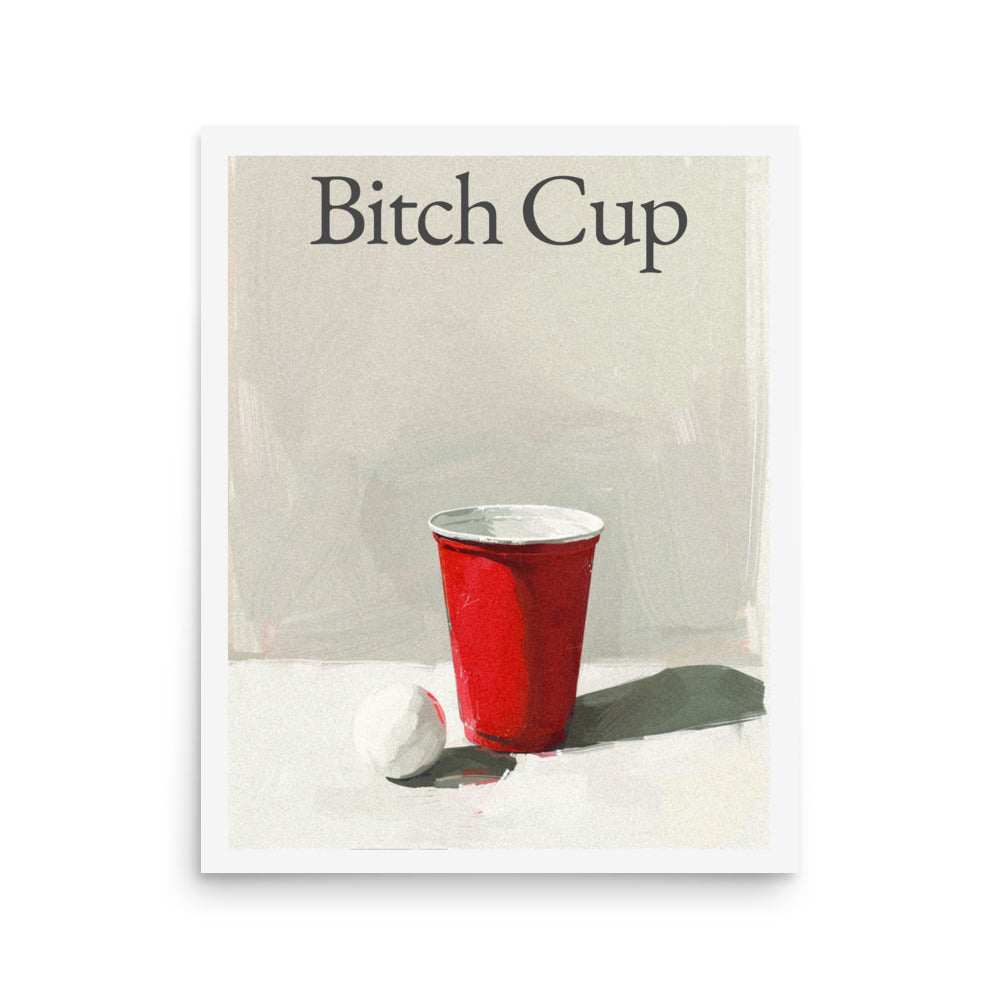 B*tch Cup