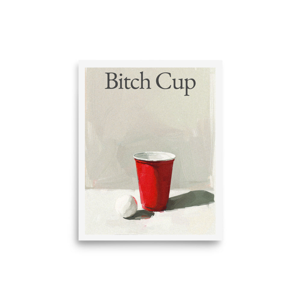 B*tch Cup